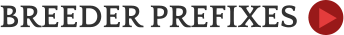 BREEDER PREFIXES